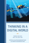 Thinking in a Digital World : Taking Our Kids into the Deep End - Book