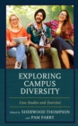 Exploring Campus Diversity : Case Studies and Exercises - Book