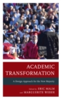 Academic Transformation : A Design Approach for the New Majority - Book