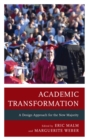 Academic Transformation : A Design Approach for the New Majority - eBook