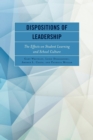 Dispositions of Leadership : The Effects on Student Learning and School Culture - eBook