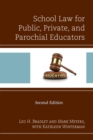 School Law for Public, Private, and Parochial Educators - eBook
