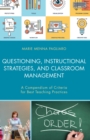 Questioning, Instructional Strategies, and Classroom Management : A Compendium of Criteria for Best Teaching Practices - eBook
