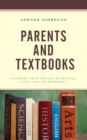Parents and Textbooks : Answers that Reveal Essential Steps for Improvement - Book