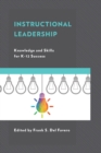 Instructional Leadership : Knowledge and Skills for K-12 Success - Book