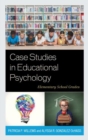 Case Studies in Educational Psychology : Elementary School Grades - Book