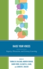 Raise Your Voices : Inquiry, Discussion, and Literacy Learning - eBook