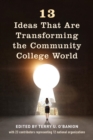 13 Ideas That Are Transforming the Community College World - eBook