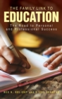 The Family Link to Education : The Road to Personal and Professional Success - eBook