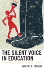 Silent Voice in Education : The Importance of Involving Classroom Teachers - eBook