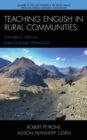 Teaching English in Rural Communities : Toward a Critical Rural English Pedagogy - Book
