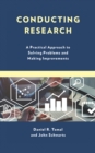 Conducting Research : A Practical Approach to Solving Problems and Making Improvements - Book