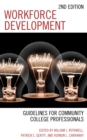 Workforce Development : Guidelines for Community College Professionals - eBook