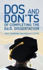 Dos and Don'ts of Completing the Ed.D. Dissertation - eBook
