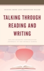 Talking through Reading and Writing : Online Reading Conversation Journals in the Middle School - Book