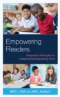 Empowering Readers : Integrated Strategies to Comprehend Expository Texts - Book