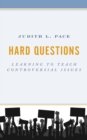 Hard Questions : Learning to Teach Controversial Issues - eBook