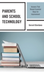 Parents and School Technology : Answers That Reveal Essential Steps for Improvement - Book
