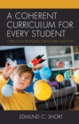 Coherent Curriculum for Every Student : Curriculum Proposals for Possible Adoption - eBook