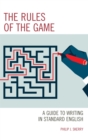 Rules of the Game : A Guide to Writing in Standard English - eBook