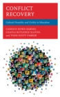 Conflict Recovery : Cultural Humility and Civility in Education - Book