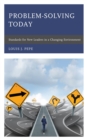 Problem-Solving Today : Standards for New Leaders in a Changing Environment - eBook