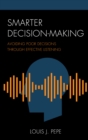 Smarter Decision-Making : Avoiding Poor Decisions through Effective Listening - Book