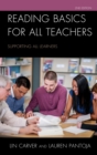 Reading Basics for All Teachers : Supporting All Learners - Book