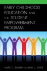 Early Childhood Education and the Student Empowerment Program - eBook