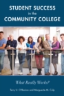 Student Success in the Community College : What Really Works? - eBook