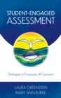 Student-Engaged Assessment : Strategies to Empower All Learners - Book