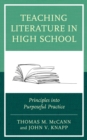Teaching Literature in High School : Principles into Purposeful Practice - eBook