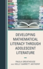 Developing Mathematical Literacy through Adolescent Literature - Book