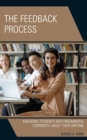 Feedback Process : Engaging Students with Meaningful Comments About their Writing - eBook