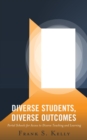 Diverse Students, Diverse Outcomes : Portal Schools for Access to Diverse Teaching and Learning - Book