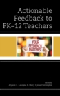 Actionable Feedback to PK-12 Teachers - Book