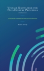 Vintage Knowledge for 21st-Century Principals : A Continuum of Approaches and Success Strategies - eBook