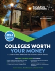 Colleges Worth Your Money : A Guide to What America's Top Schools Can Do for You - eBook