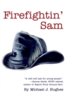 Firefightin' Sam - eBook