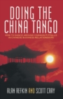 Doing the China Tango : How to Dance Around Common Pitfalls in Chinese Business Relationships - eBook