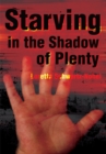 Starving in the Shadow of Plenty - eBook