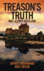 Treason's Truth : Mac Alpin's Scotland - eBook