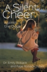 A Silent Cheer : Against the Odds - eBook