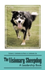 The Visionary Sheepdog : A Leadership Book - eBook