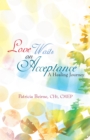 Love Waits on Acceptance : A Healing Journey - eBook