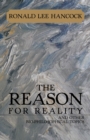 The Reason for Reality : And Other Bio-Philosophical Topics - eBook