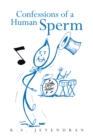 Confessions of a Human Sperm - eBook