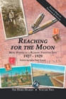 Reaching for the Moon : More Diaries of a Roaring Twenties Teen (1927-1929) - eBook