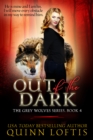 Out Of The Dark, Book 4 The Grey Wolves Series - eBook