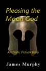 Pleasing the Moon God - eBook